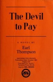 book cover of The Devil to Pay by Earl Thompson