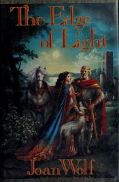 book cover of The edge of light by Joan Wolf