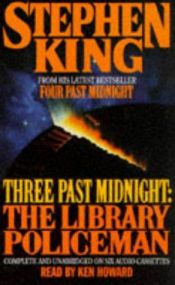 book cover of Three Past Midnight: The Library Policeman (Four Past Midnight) by Ричард Бакман