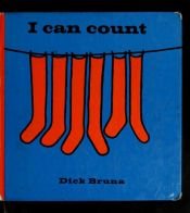 book cover of I Can Count by Dick Bruna