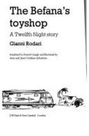 book cover of The Befana's toyshop by Gianni Rodari