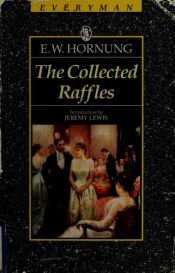 book cover of The Complete Short Stories of Raffles by Ernest William Hornung