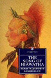 book cover of The Song of Hiawatha by Henry W. Longfellow
