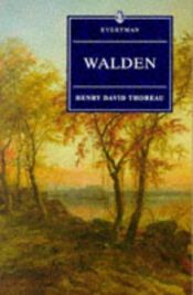 book cover of Walden With Ralph Waldo Emerson's Essay on Thoreau (Everyman's Library (Paper)) by Henry David Thoreau