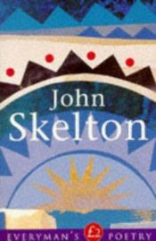 book cover of John Skelton Eman Poet Lib #29 (Everyman Poetry) by John Skelton