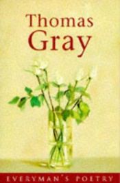 book cover of Thomas Gray Eman Poet Lib #20 (Everyman Poetry) by Thomas Gray