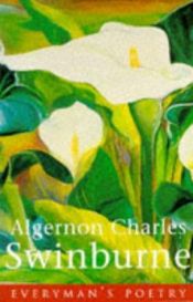 book cover of Swinburne: Everyman's Poetry: 39 (Everyman Poetry) by Algernon Charles Swinburne