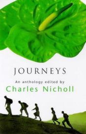 book cover of Journeys by Charles Nicholl