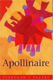 book cover of Apollinaire Eman Poet Lib #75 (Everyman Poetry) by Guillaume Apollinaire