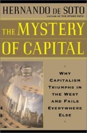book cover of Il mistero del capitale. Perché il capitalismo ha trionfato in Occidente e ha fallito nel resto del mondo by Hernando de Soto