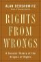 Rights from wrongs