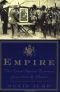 Empire: The British Imperial Experience from 1765 to the Present