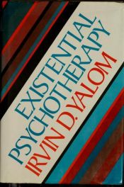 book cover of Existential psychotherapy by Irvin D. Yalom