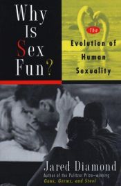 book cover of Why Is Sex Fun? by ג'ארד דיימונד
