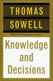 book cover of Knowledge and Decisions by Thomas Sowell