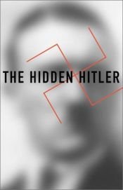book cover of The Hidden Hitler by Lothar Machtan