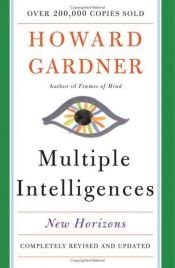 book cover of Les intelligences multiples: pour changer l'école: la prise en compte des différentes formes d'intellige by Howard Gardner