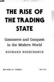 book cover of The Rise of the Trading State: Commerce and Conquest in the Modern World by Carlos Fuentes