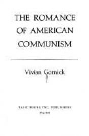 book cover of The romance of American Communism by Vivian Gornick