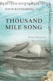 book cover of Thousand-Mile Song by David Rothenberg