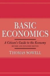 book cover of Basic Economics: A Citizen's Guide to the Economy by Thomas Sowell