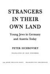 book cover of Strangers in Their Own by Peter Sichrovsky