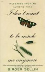 book cover of Quiero dejar de ser un dentrodemi by birger sellin