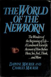 book cover of The World of the Newborn by डेफ्ने ड्यू मौरिएर