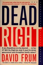 book cover of Dead Right by David Frum