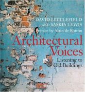 book cover of Architectural Voices: Listening to Old Buildings by David Littlefield