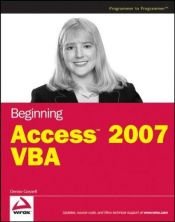 book cover of Beginning Access 2007 VBA (Beginning) by Denise M. Gosnell