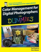 book cover of Color management for digital photographers for dummies(r) by Ted Padova