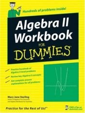 book cover of Algebra II Workbook for Dummies by Mary Jane Sterling
