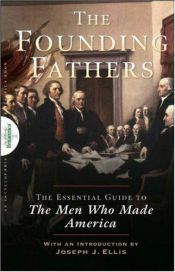 book cover of Founding Fathers: The Essential Guide to the Men Who Made America by Encyclopaedia Britannica