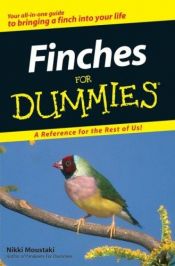 book cover of Finches For Dummies by Nikki Moustaki