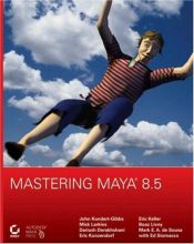 book cover of Mastering Maya 8.5 (Mastering) by John L. Kundert-Gibbs