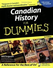 book cover of Canadian History for Dummies ® (For Dummies (History, Biography & Politics)) by Will Ferguson
