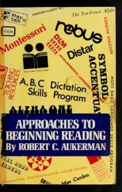 book cover of Approaches to beginning reading by Robert C. Aukerman