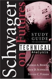 book cover of Technical Analysis, Study Guide (Schwager on Futures) by Jack D. Schwager