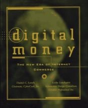 book cover of Digital money : the new era of Internet commerce by Daniel C. Lynch