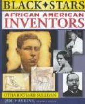 book cover of African American Inventors (Black Stars) by Otha Richard Sullivan