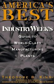 book cover of America's Best: IndustryWeek's Guide to World-Class Manufacturing Plants by Theodore B. Kinni
