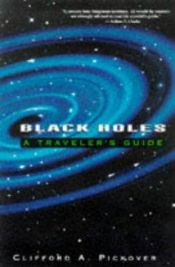book cover of Black Holes by Clifford A. Pickover
