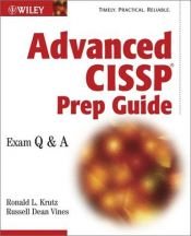 book cover of Advanced CISSP Prep Guide: Exam Q and A by Ronald L. Krutz