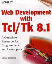 book cover of Web Development with Tcl by Steven Holzner