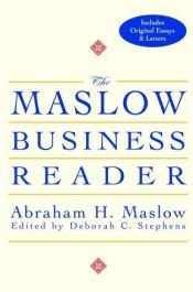 book cover of The Maslow Business Reader by Abraham Maslow