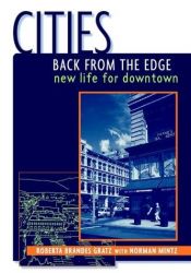 book cover of Cities Back from the Edge: New Life for Downtown by Roberta Brandes Gratz