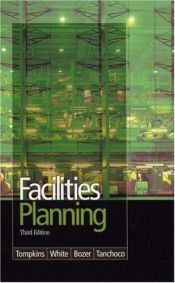 book cover of Facilities Planning by James A. Tompkins