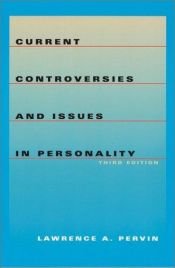book cover of Current controversies and issues in personality by Lawrence A. Pervin