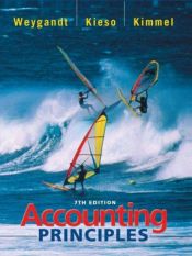 book cover of Accounting Principles, 7th Edition, with PepsiCo Annual Report by Jerry J. Weygandt
